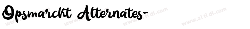 Opsmarckt Alternates字体转换 Opsmarckt Alternates字体转换